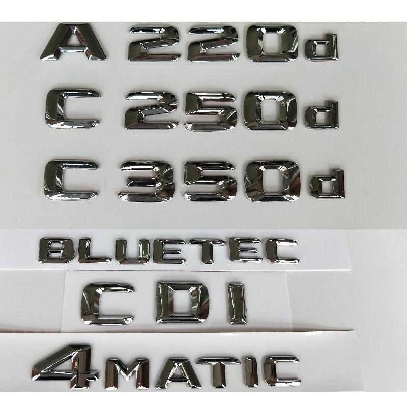 

3D Chrome For Mercedes Benz A180d A200d A220d A250d C180d C200d C220d C250d C260d C280d C300d C320d C350d C400d C450d CDI 4MATIC C D I