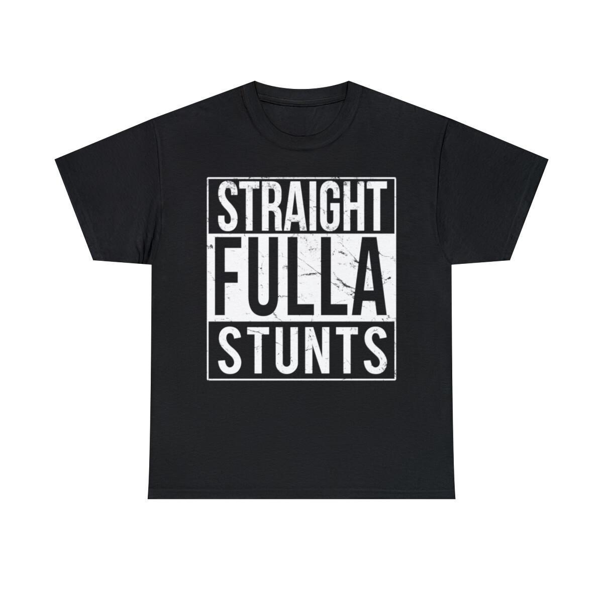 Straight Fulla Stunts Short Sleeve Graphic T-Shirt, Sizes S-5XL XXL