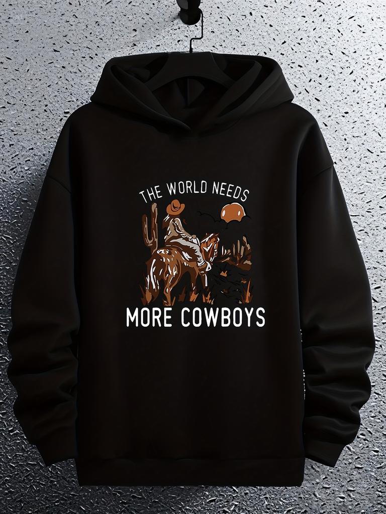 Cowboy Graphic hoodie - "The World Needs More Cowboys" Design with Cowboy Riding Horse