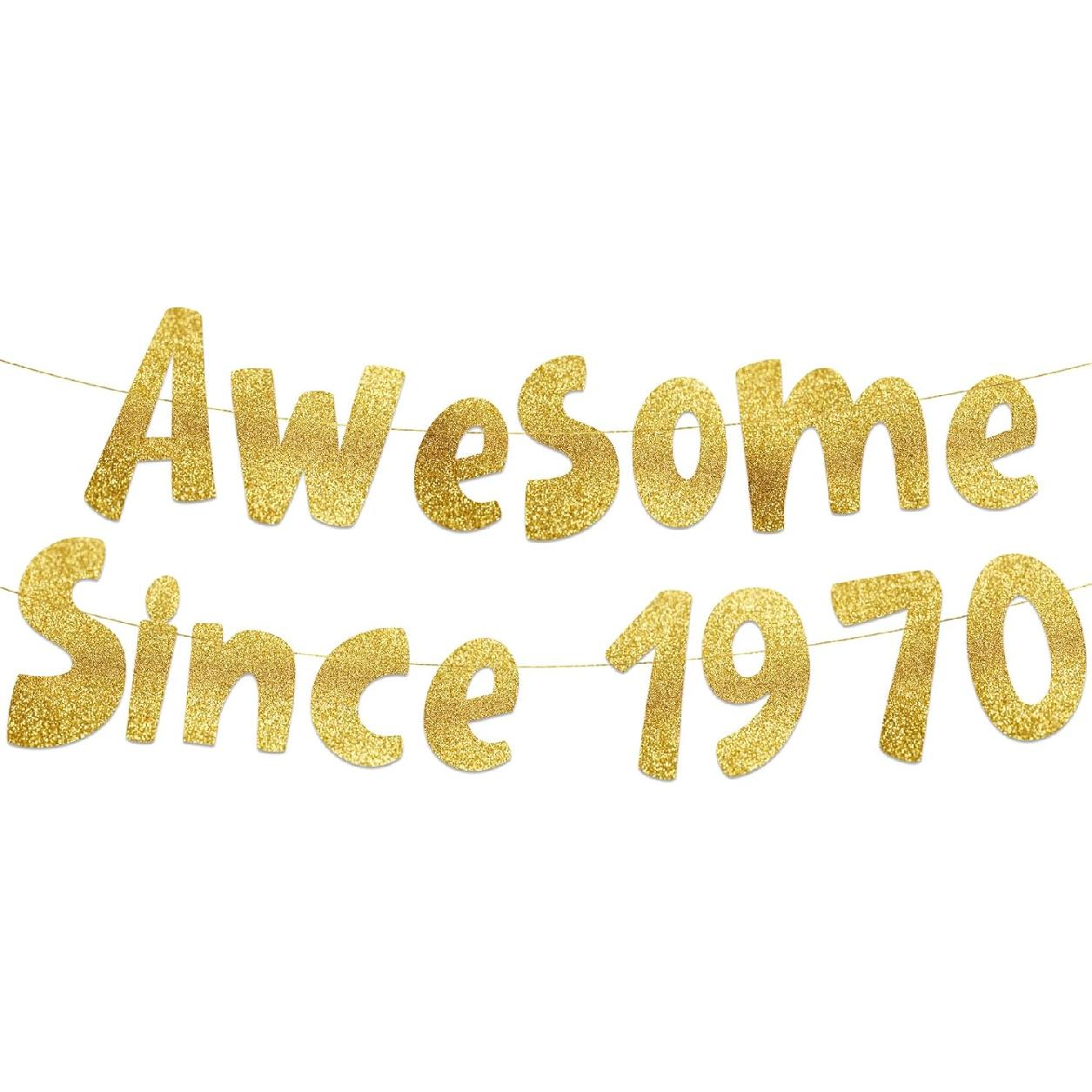 Awesome Since 1970 Gold Glitter Banner - 56th Birthday and Anniversary Party Decorations