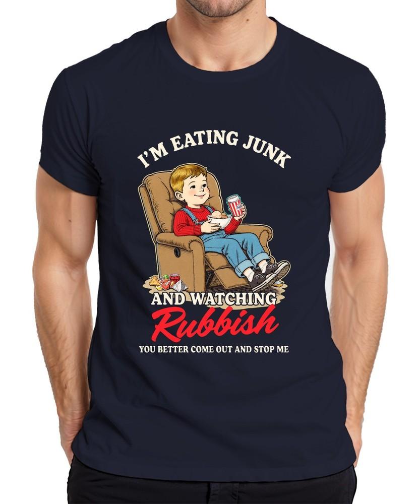 Im Eating Junk And Watching Rubbish Funny Kid Movie Night Snack Unisexs TShirt S