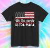 Ultra MAGA Shirt | We the People Patriotic Tee | American Flag Design | S-5XL