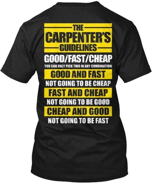 Carpenter Guidelines The Carpenters Goodfastcheap TTshirt Made in USA S to 5XL 2XL
