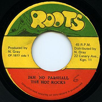 

7inch Record HOT ROCKS - Jah No Parshall NONE Roots Jamaica Reggae, Ska & Dub Used