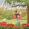 Kein Ort wie du von Jillian Meadows Taschenbuch 9780063416208