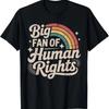 Big Fan of Human Rights Retro Rainbow T Shirt Unisex Unisex Breathable Soft Stylish Casual Top