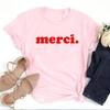 Merci Letter Printed French Saying Fashion Women T Shirts Thank You Streetwear Tops Cotton Oversized T-shirt Womens Clothing