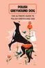 Kniha Polish Greyhound Dog : The Ultimate Guide To Polish Greyhound Dog: Fun Story About Polish Greyhound Dog