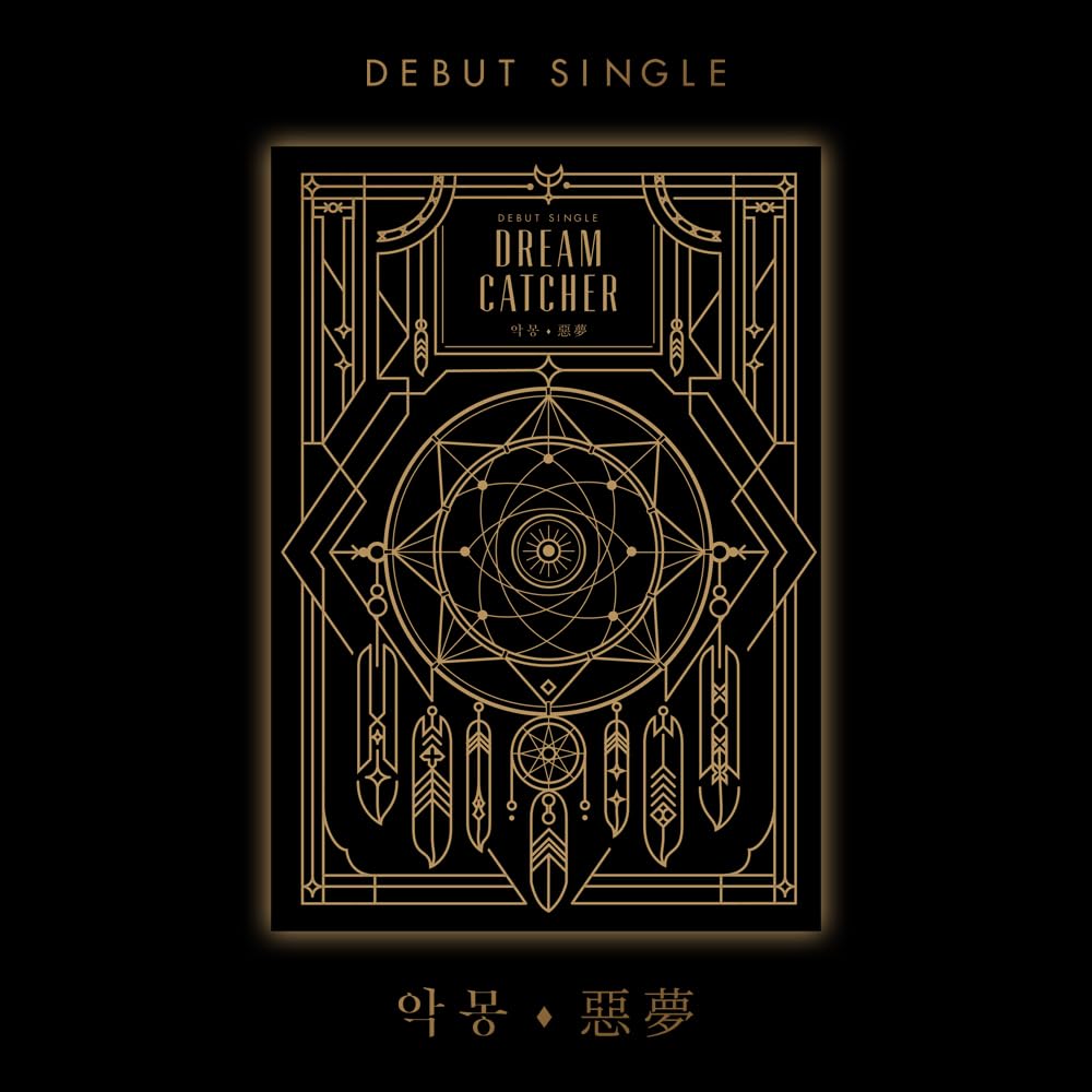 

Dreamcatcher DEBUT SINGLE [Nightmare] (Korean version)
