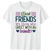 Mens Greet With Insult Best Friends Day TTshirt Bestie BFF Tshirt Friendship #BFD