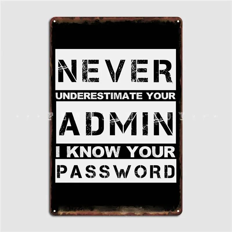System Administrator Joke Metal Plaque Poster Club Party Pub Garage Funny Plaques Tin Sign Posters 20x30cm