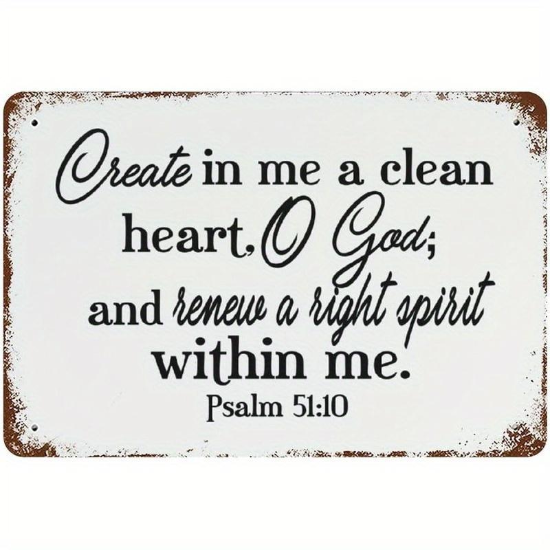 Vintage Create In Me a Clean Heart O God Psalm Bible Verse Metal Tin Sign Religious Wall Decor Plaque