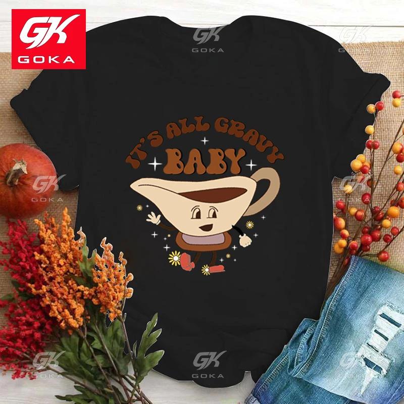 

New Fall ItS All Gravy Baby Printing Cotton T Shirt Unisex Fashion Short Sleeve T Shirts Casual Cool Hip Hop Tops Unisex Tees 3XL