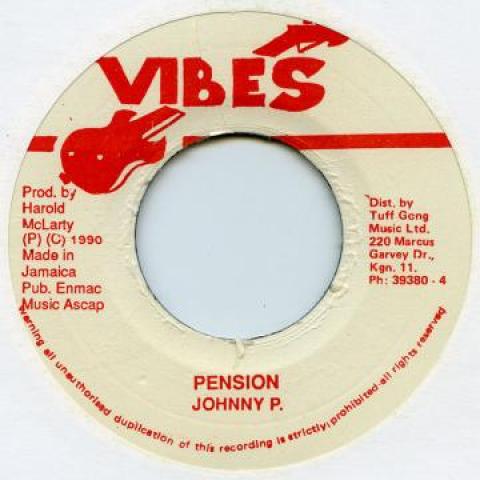 

7inch Record JOHNNY P - Pension Vibes 1990 Jamaica Reggae, Ska & Dub