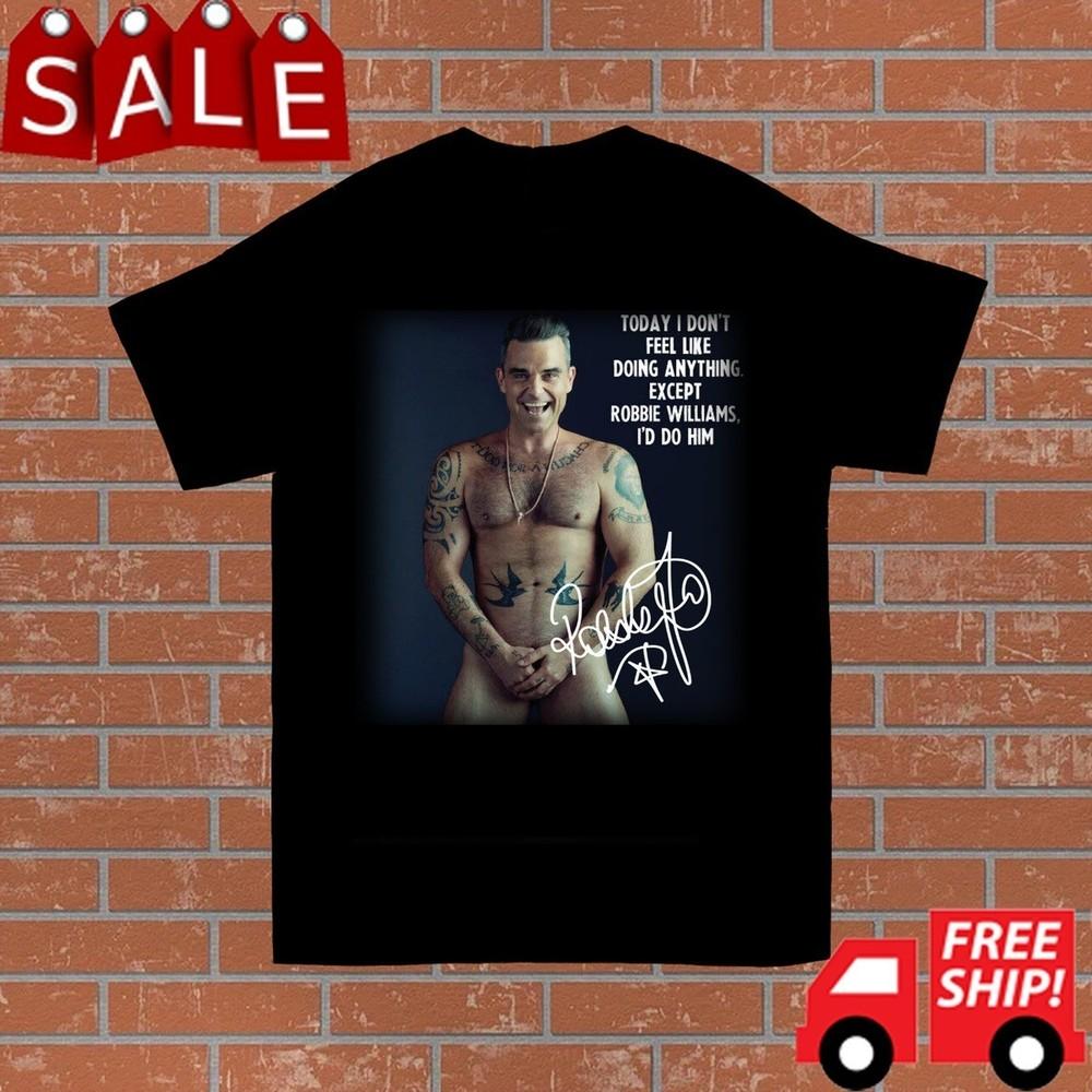 

ROBBIE WILLIAMS Signed Black Men T- Shirt Size S to 5XL Xmas Gift 16D418 Unisex T-Shirt S