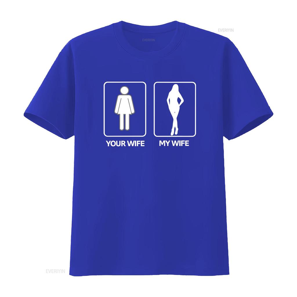 Your Wife My Funny T Shirt S 5XL Humor Sarcastic Print vintage Washed Soft fashion designer clothes Comfortable Stylish homme
