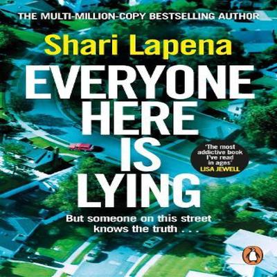 Everyone Here Is Lying by Shari Lapena Paperback Book 9781529176155