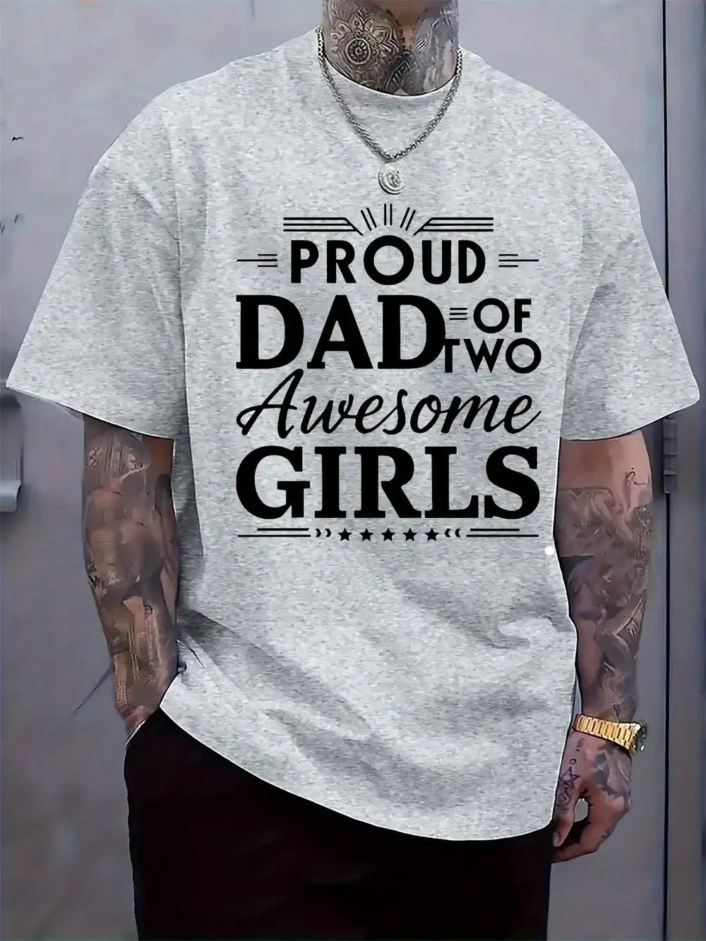 Proud Dad of Two Awesome Girls Graphic T-shirt - Casual Crew Neck XXL