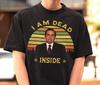 Camiseta Michael Scott Estoy Muerto por Dentro - Camiseta The Office, Camiseta Michael Scott, Camiseta The Office, Camiseta Prison Mike