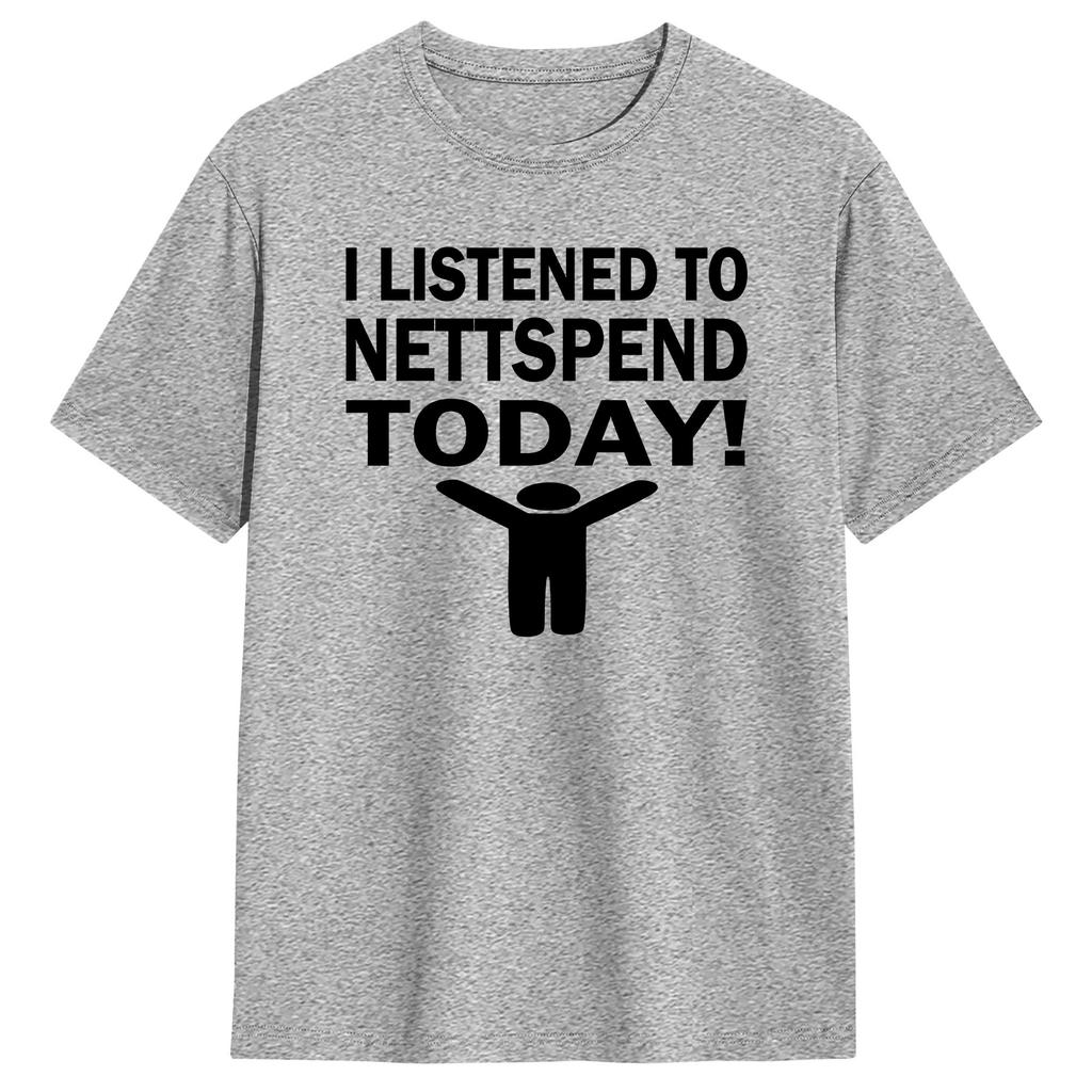 I Listened To Nettspend Today Men T Shirts Vintage Tees Short Sleeve O Neck TShirt 100 Cotton Plus Size Clothing