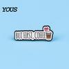 Solid Alloy Coffee Badge Brooch Pin, Slogan Design Brooch, Thickened Zinc Badge, Oil Paint Enamel Stable Buckle Pins for Clothes Hats Backpacks