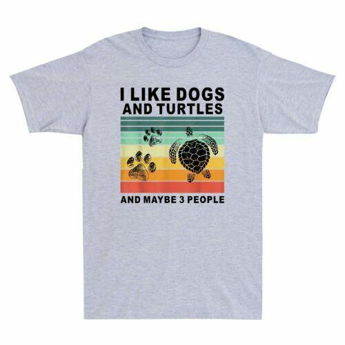 I Like Dogs And Turtles And Maybe 3 People Funny Gift Vintage Men's T-Shirt Tee