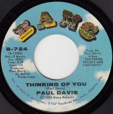 7inch Record PAUL DAVIS - Thinking Of You B724 Bang Records 1976 US Rock Used