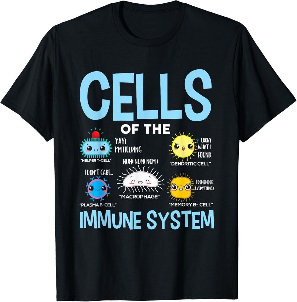

Cells Of The Immune System Scientist Science Biology Lover Gifts Unisex T-Shirt 4XL