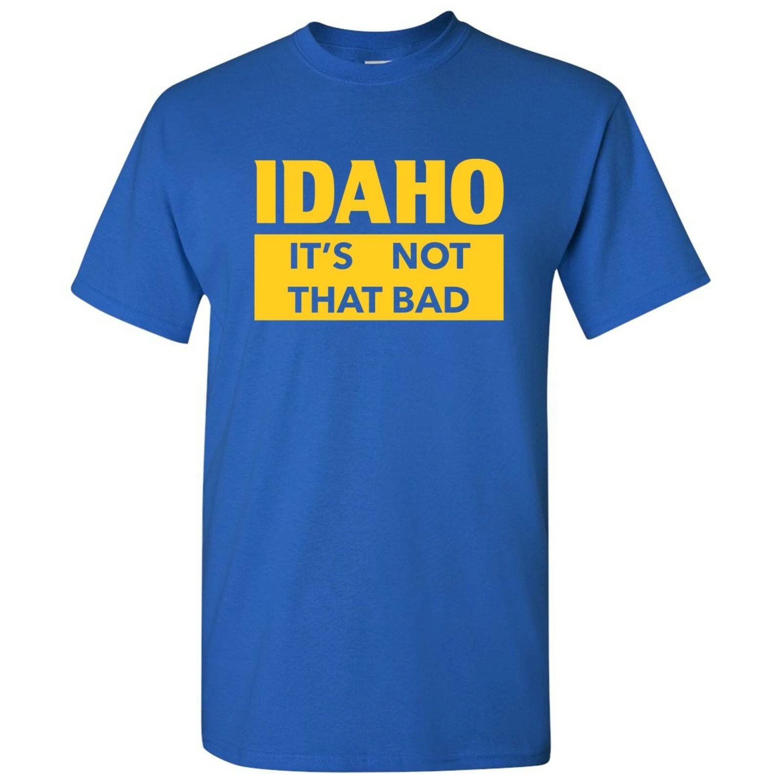 

Idaho It s Not That Bad - State Pride T-Shirt - Royal 4XL