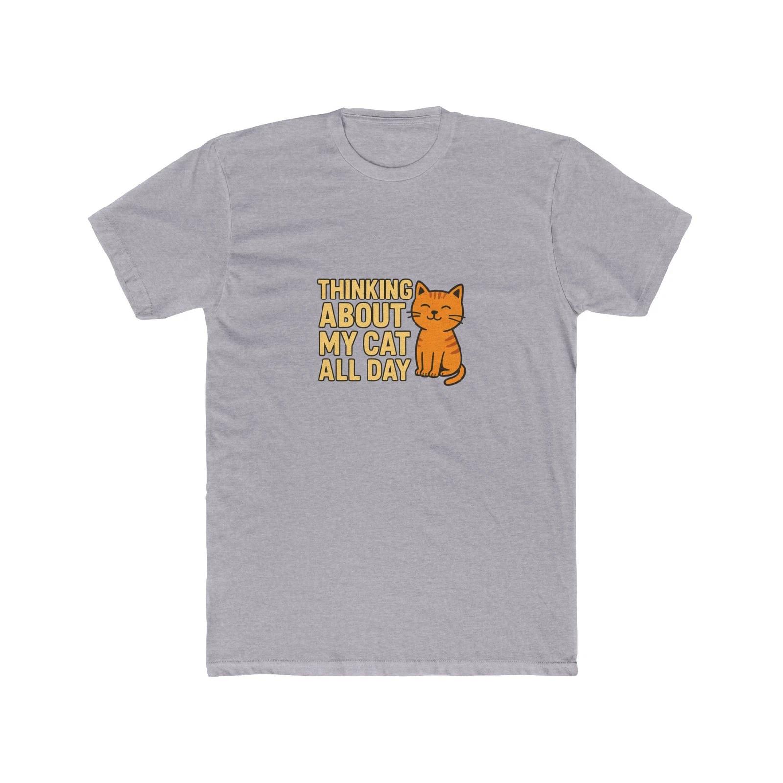 Funny Thinking About My Cat All Day T-Shirt S