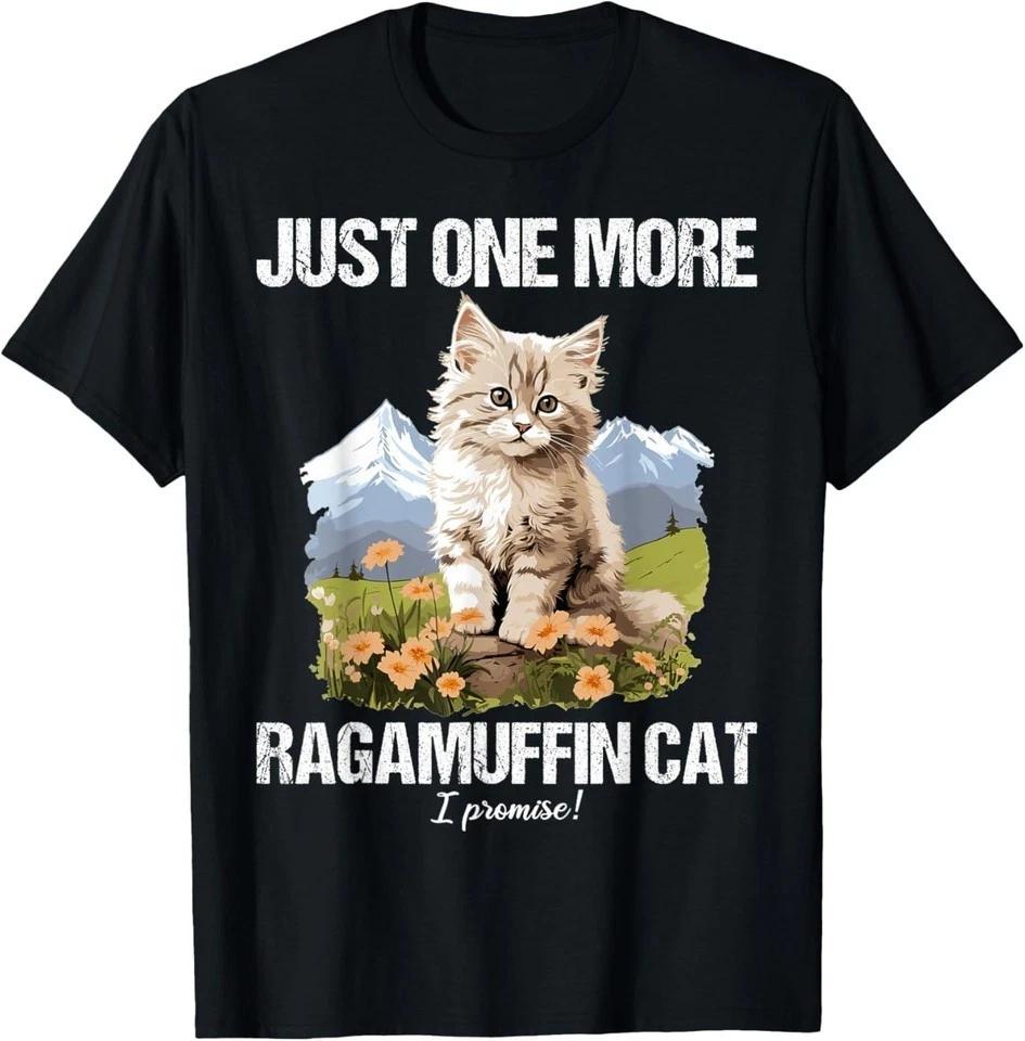Just one more Ragamuffin Cat T-Shirt L