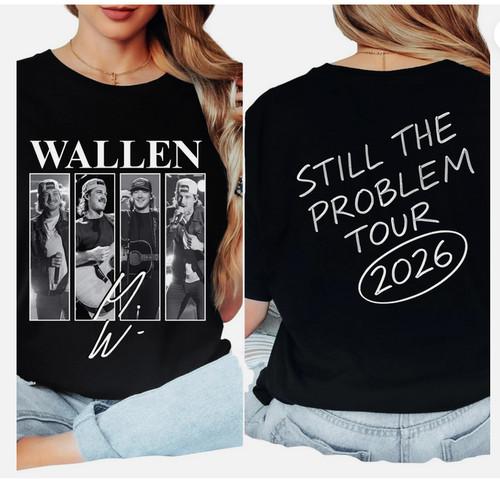 

A Tshirt Inspired By Country Music Morgan Warrens Still A Problem 2026 Tour Womens Printed Pattern Tshirt S