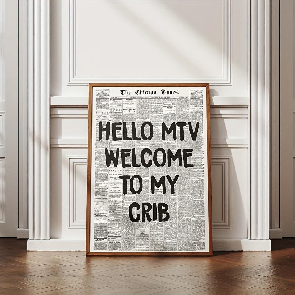1 Stück "Hello MTV Welcome to My Crib" Retro 70er Jahre Typografie Poster, Art Deco Klassisch Modern Stil, 19.7x27.5in Rahmenlos Tinte Leinwand