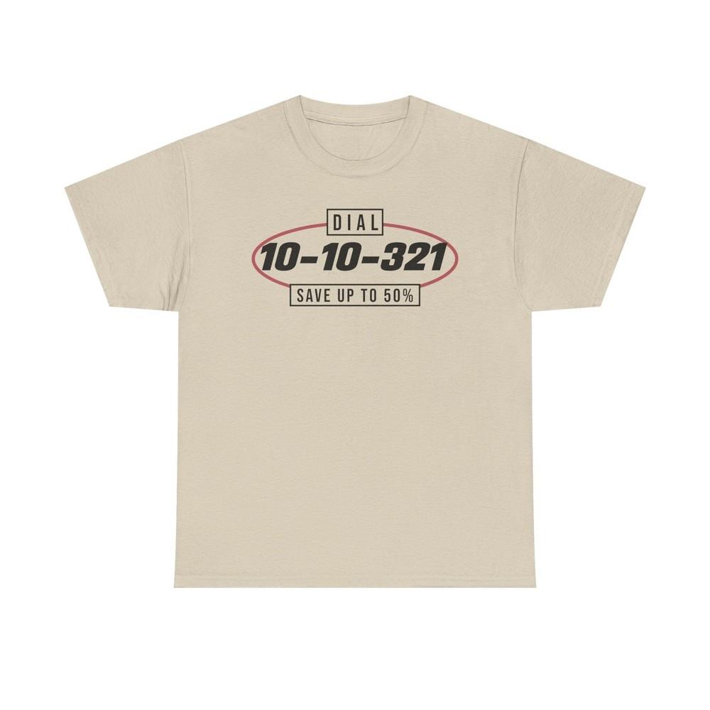Dial 10-10-321 Save 50% Long Distance Phone Service T-Shirt