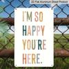 2D Flat I'm So Happy You're Here Boho Colorful Letter Metal Sign - 8.0x12.0inch Aluminum Wall Art, Classroom Counseling Office Warm Welcome Decor