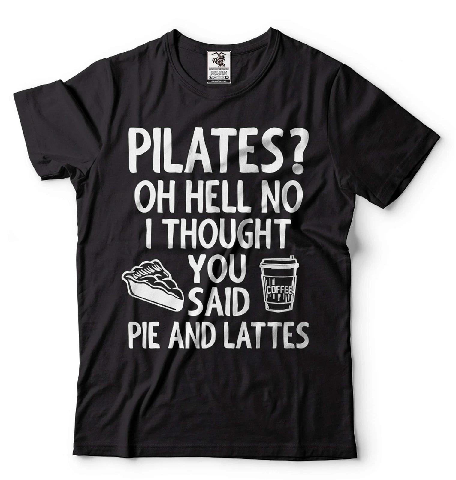 Funny Pilates Shirt Pilates Life Shirt Joke Shirt Pilates Workout Yoga Shirts S