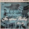 7inch Record VICTOR SILVESTER ORCHESTRA  Victor Silvester Plays For Your Par SEG8044 Columbia 1960 UK Jazz Used