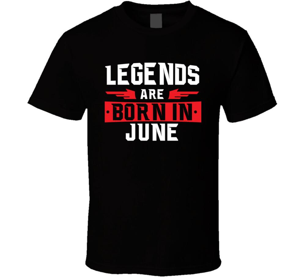 Legends Are Born In June Gemini Cancer Zodiac Birtday Gift T Shirt S