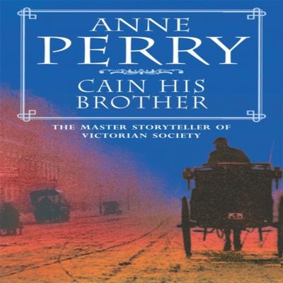 Cain His Brother William Monk Mystery Book 6 by Anne Perry Paperback Book 9780747248453