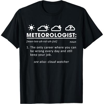 Funny Meteorologist Definition Meteorology Weather Forecast Cotton Tshirt Fashion Oversized Tshirt Design Unisex Tops Tees