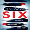 Six by G.S. Locke Paperback Book 9781409190509