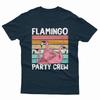 Flamingos Party Crew Pink Lesser Flamingos Funny Bird Lover T Shirt P1OrA