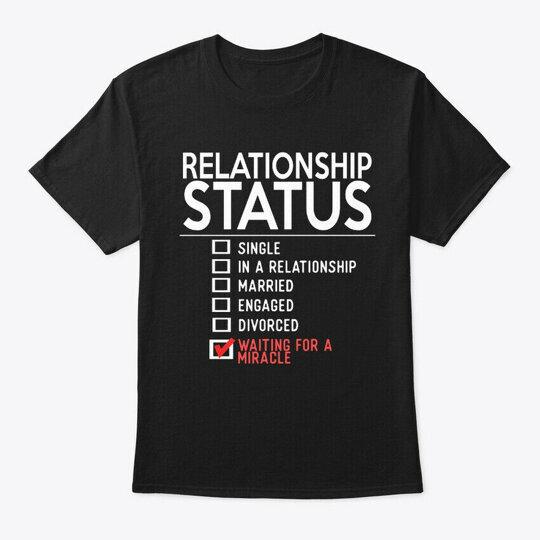 On trend Relationship Status T-Shirt XXXL