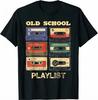 Old School Playlist Vintage Cassette Tapes Nostalgic Memory T-Shirt