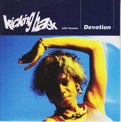 7-Zoll Schallplatte KICKING BACK, TAXMAN - Devotion TEN297 10 Records 1990 UK Dance & Electronica Gebraucht