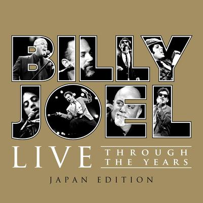 Billy the Best: Live! (Live Through the Years: Japan Edition) - Billy Joel