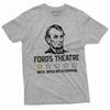 Men's Funny Abraham Lincoln Ford's Theatre Negative Review T-shirt 4th of July T Unisex T-Shirt