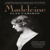 Madeleine by Euan Cameron Paperback Book 9780857058607