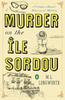 Murder on the Ile Sordou by M.L. Longworth Paperback Book 9780143125549