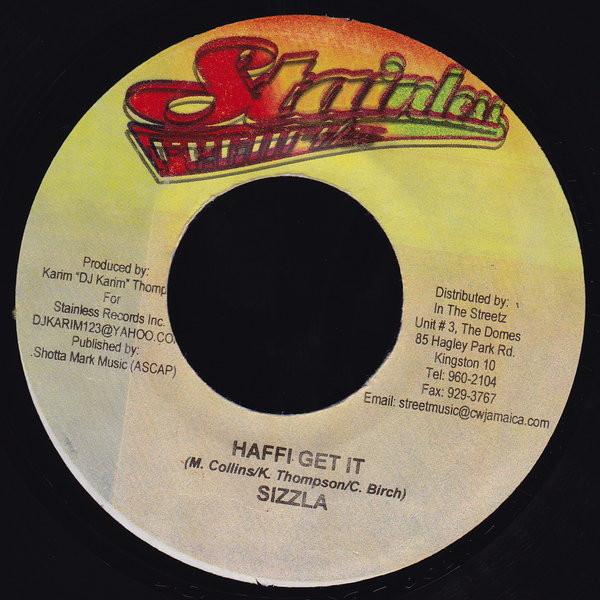 7inch Record SIZZLA / ZUMJAY - Haffi Get It / Badman Story NONE Stainless Recor 2006 Jamaica Reggae, Ska & Dub Used